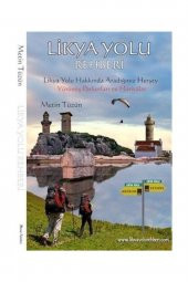 Likya Yolu Rehberi & Likya Yolu Hakkında Herşey Yürüyüş Parkurları Ve Haritalar - 1