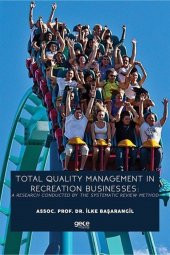 Total Quality Management In Recreation Businesses: A Research Conducted By The Systematic Review ... - 1