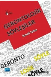 Gerontolojik Söyleşiler - 1