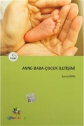 Anne - Baba - Çocuk Iletişimi - 1