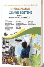 Farklı Yaklaşım, Yöntem Ve Teknikler Işığında Etkinliklerle Çevre Eğitimi - 1