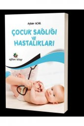 Çocuk Sağlığı ve Hastalıkları - 1