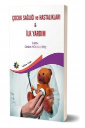 Çocuk Sağlığı Ve Hastalıkları - Ilk Yardım - 1