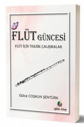 Flüt Güncesi & Flüt Için Teknik Çalışmalar - 1