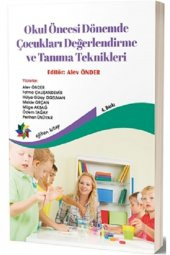 Okul Öncesi Dönemde Çocukları Değerlendirme Ve Tanıma Teknikleri - 1