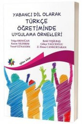 Yabancı Dil Olarak Türkçe Öğretiminde Uygulama Örnekleri - 1