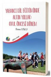 Yabancı Dil Eğitiminde Altın Yıllar Okul Öncesi Dönem - 1