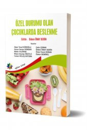 Özel Durumu Olan Çocuklarda Beslenme Ed. Didem Önay Derin Yayınları - 1