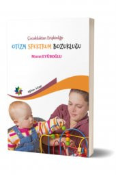 Çoçukluktan Erişkenliğe Otizm Spektrum Bozuklukları Murat Eyüboğlu Yayınlari - 1