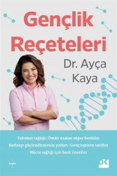 Gençlik Reçeteleri - Ayça Kaya - 1
