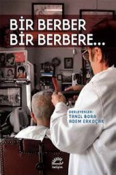 Bir Berber Bir Berbere... - 1