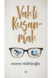 Vakti Kuşanmak - 1
