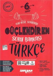 Ankara Yayıncılık 6. Sınıf Türkçe Güçlendiren Soru Bankası - 1