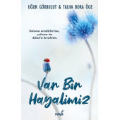 VAR BİR HAYALİMİZ - 1