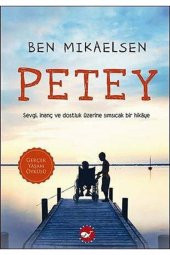 Petey - Ben Mikaelsen - Beyaz Balina Yayınları - 1