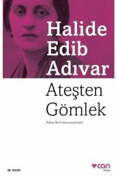 Ateşten Gömlek Halide Edib Adıvar Can Yayınları - 1