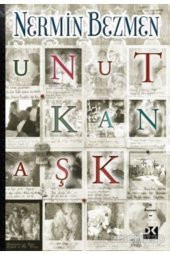 Unutkan Aşk - Nermin Bezmen - 1