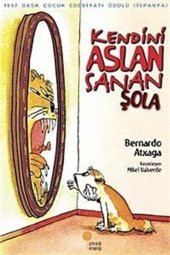 Kendini Aslan Sanan Şola Bernardo Atxaga Günışığı Kitaplığı - 1