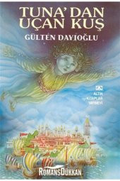 Tunadan Uçan Kuş Altın Kitaplar - 1