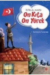 Istiklal Marşı On Kıta On Yürek - 1