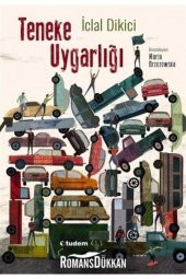 Teneke Uygarlığı - 1