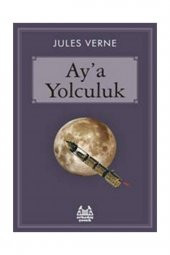 Ay’a Yolculuk Jules Verne - 1