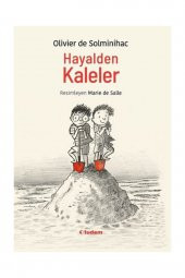 Tudem Hayalden Kaleler - Olivier De Solminihac - 1