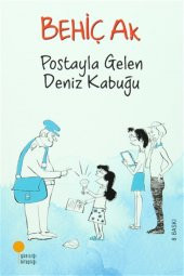 Behiç Ak Postayla Gelen Deniz Kabuğu Günışığı Kitaplığı - 1
