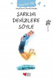 Şarkını Denizlere Söyle Sevim Ak Can Çocuk Yayınları - 1