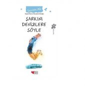 Şarkını Denizlere Söyle Sevim Ak Can Çocuk Yayınları - 2