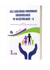 Aile Sağlığının Korunması Sürdürülmesi Ve Geliştirilmesi Cilt - 2 - 1