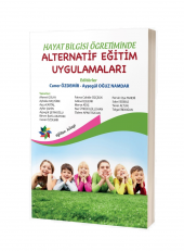 Hayat Bilgisi Öğretiminde Alternatif Eğitim Uygulamaları - 1