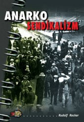 Anarko - Sendikalizm - 1