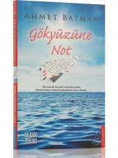 Gökyüzüne Not - Ahmet Batman - 1