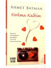 Korkma Kalbim - Ahmet Batman - 1