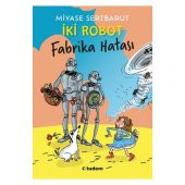 İki Robot Fabrika Hatası - Miyase Sertbarut - Tudem Edebiyat - 1