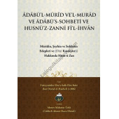 Adabül Mürid Vel Murad ve Adabüs Sohbeti - Hüsnüz Zanni Fil İhvan - 1
