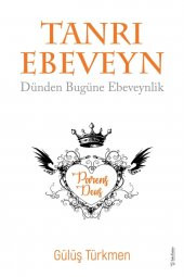 Tanrı Ebeveyn - Gülüş Türkmen 9786257406055 - 1