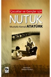Çocuklar Ve Gençler Için Nutuk - 1