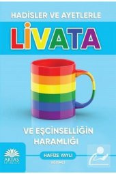 Hadisler ve Ayetlerle Livata ve Eşcinselliğin Haramlığı - 1