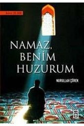 Namaz Benim Huzurum - 1