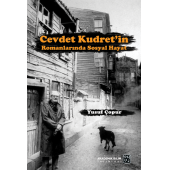 Cevdet Kudret'in Romanlarında Sosyal Hayat - Yusuf Çopur - 1