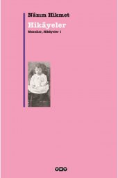 Nazım Hikmet-Masallar,Hikayeler 1:Hikayeler - 1