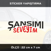 ŞANSIMI SEVEYİM - 2 adet sticker etiket araba motosiklet kask cam dolap uyumlu yapıştırma - 1