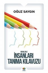 Renklerle İnsanları Tanıma Kılavuzu - Oğuz Saygın 9786054044801 - 1