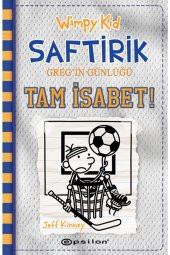 Saftirik Greg’in Günlüğü 16 Tam Isabet! Jeff Kinney - 1