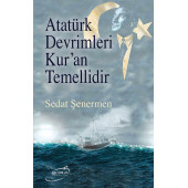 Atatürk Devrimleri Kur'an Temellidir - 1