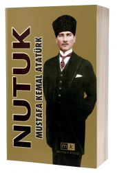 Nutuk & Mustafa Kemal Atatürk - 1