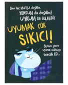 Uyumak Çok Sıkıcı - 3