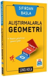 Şenol Hoca Alıştırmalarla Geometri - 1